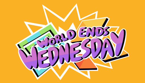 WORLD ENDS WEDNESDAY